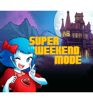 Super Weekend Mode Steam Key GLOBAL